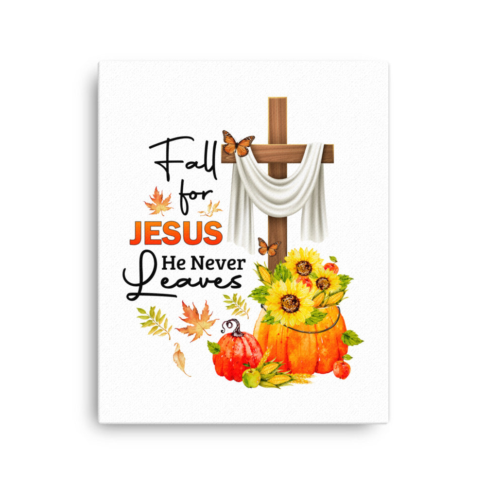 Art-Fall for Jesus He Never Leaves Beautiful Wall Hanging Canvas