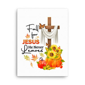 Art-Fall for Jesus He Never Leaves Beautiful Wall Hanging Canvas