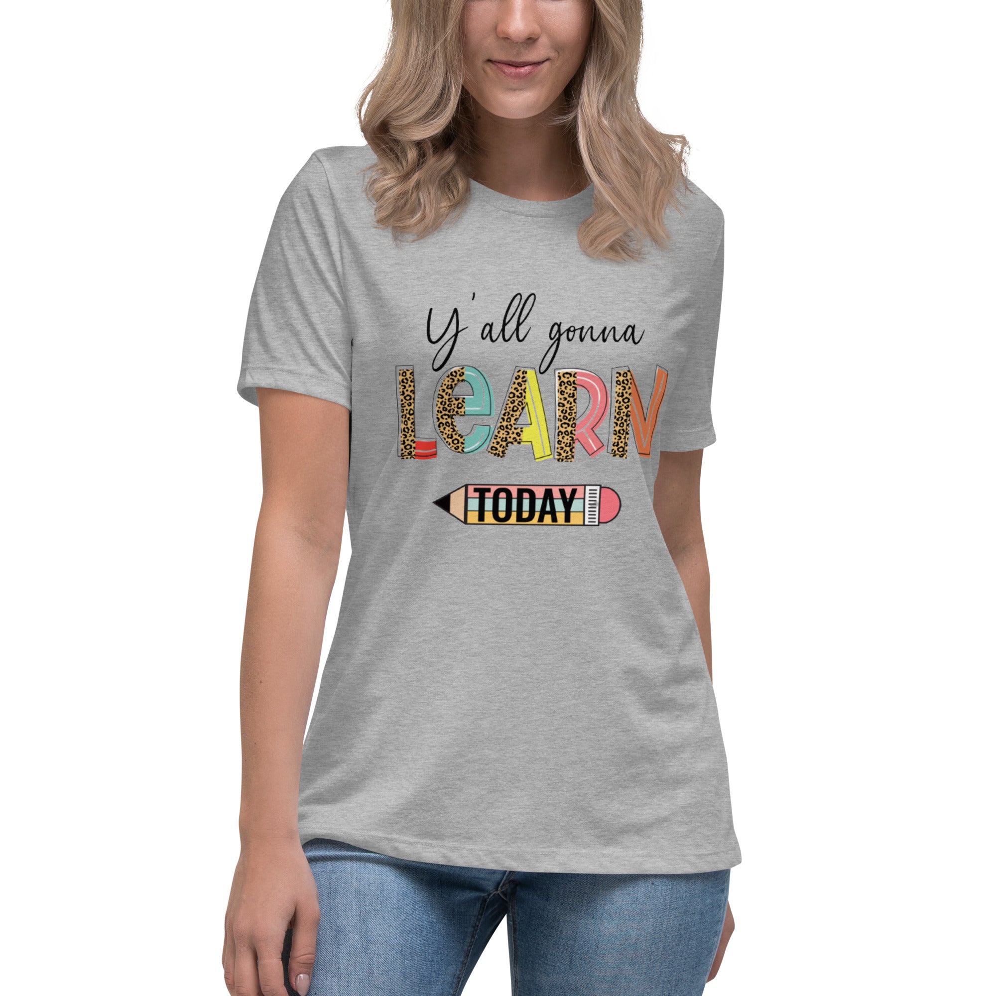 TShirt-Teacher (YOU'LL GONNA LEARN DESIGN) Women's Relaxed